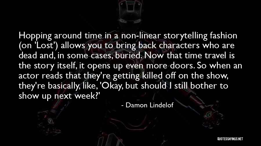 Damon Lindelof Quotes 1781665 Damon Lindelof Quotes 1781665