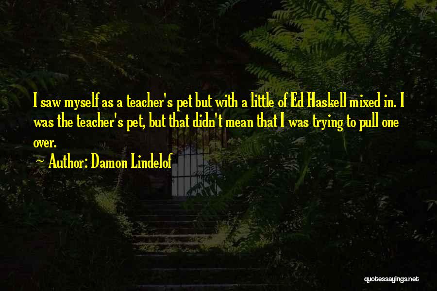 Damon Lindelof Quotes 1806948