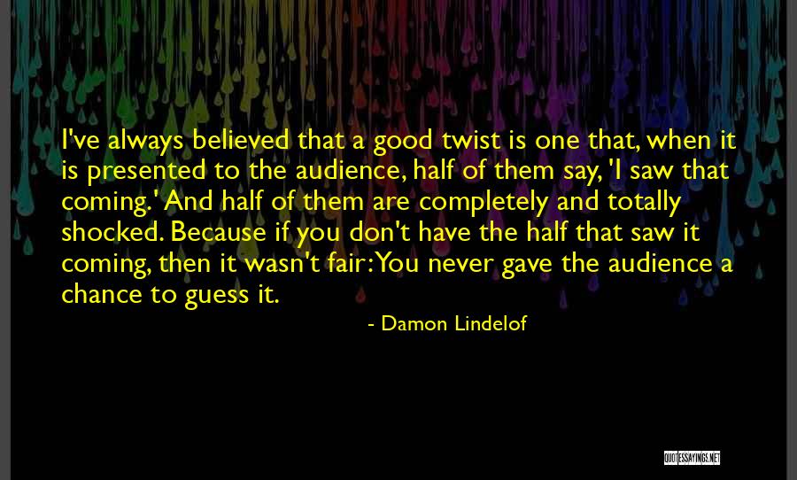 Damon Lindelof Quotes 218842 Damon Lindelof Quotes 218842