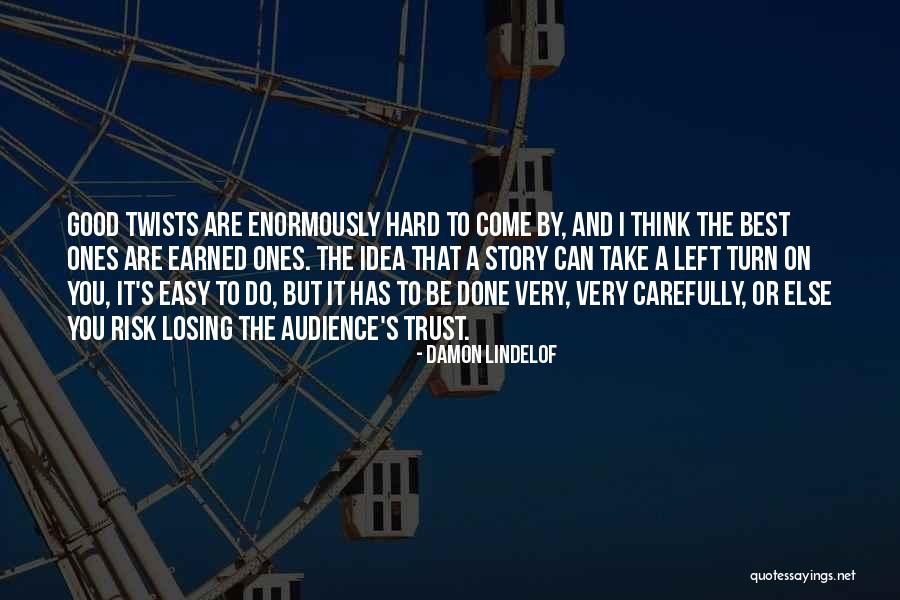 Damon Lindelof Quotes 498219 Damon Lindelof Quotes 498219