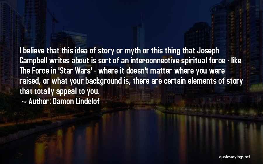 Damon Lindelof Quotes 749481