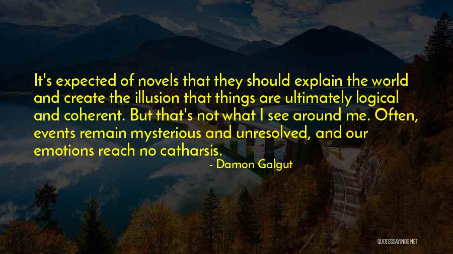 Damon Quotes By Damon Galgut