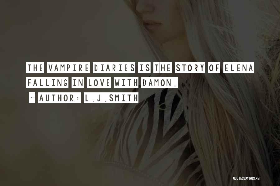Damon Quotes By L.J.Smith