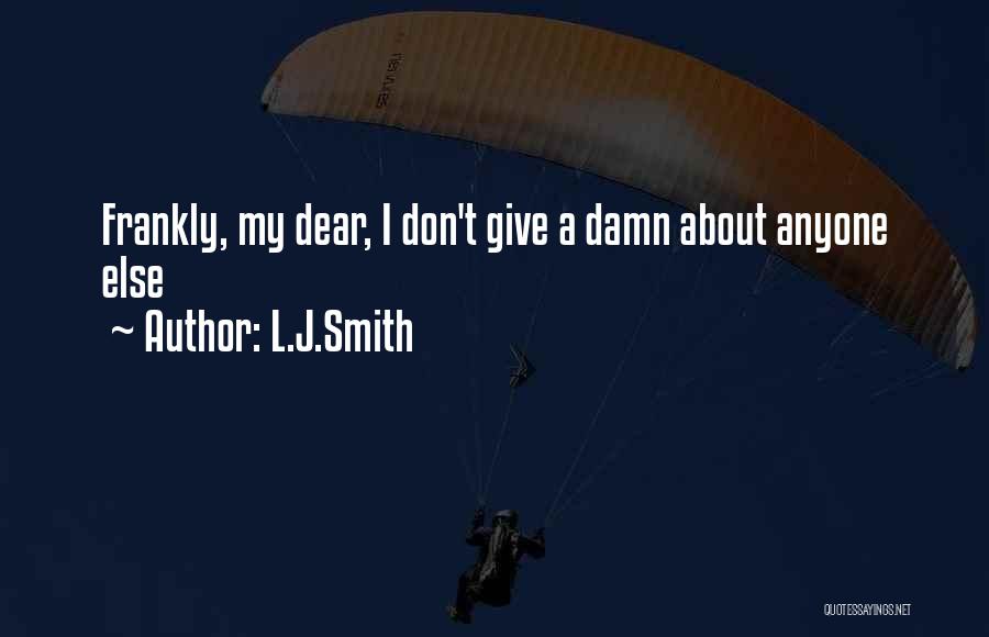 Damon Quotes By L.J.Smith