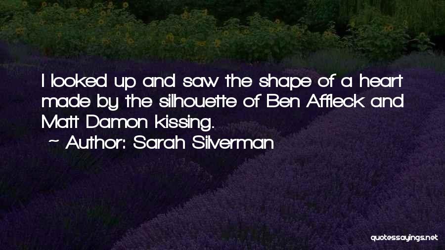 Damon Quotes By Sarah Silverman