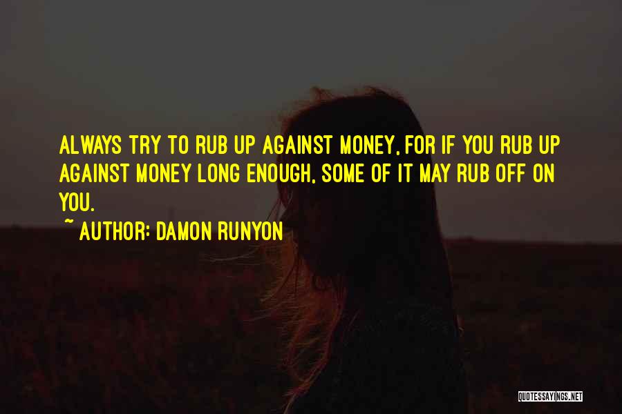 Damon Runyon Quotes 1694608