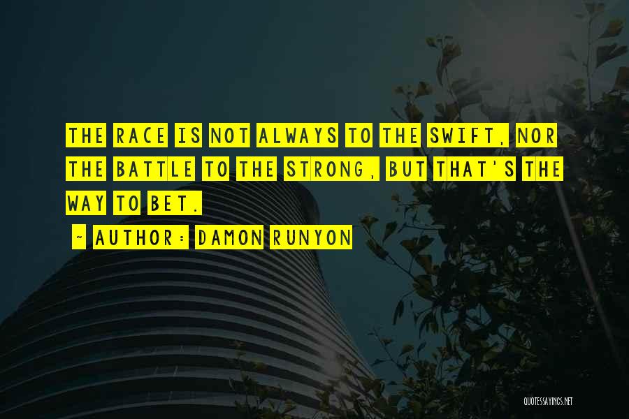 Damon Runyon Quotes 960656