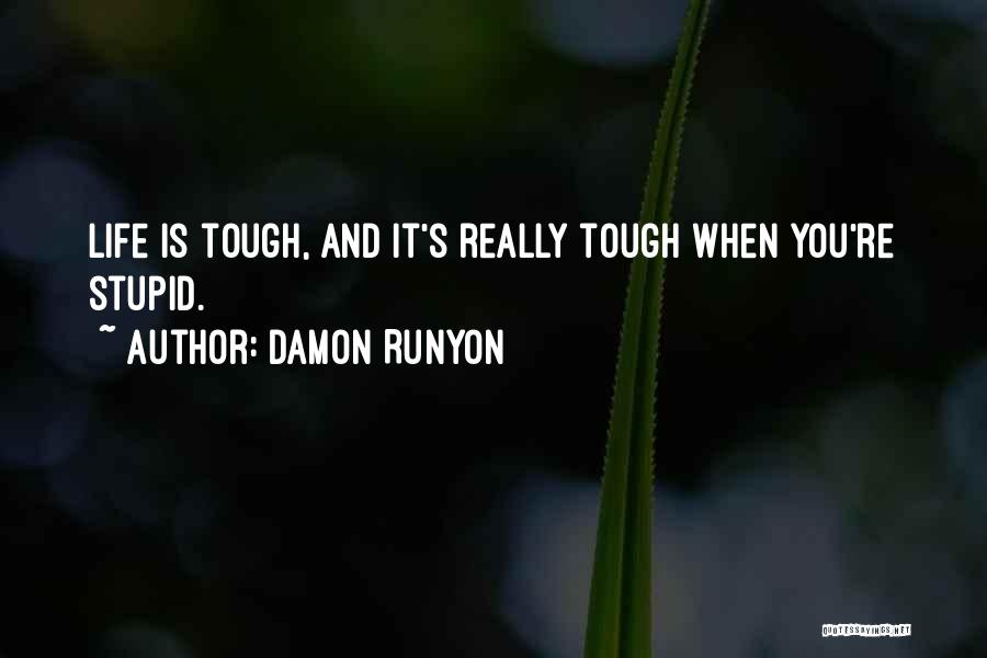 Damon Runyon Quotes 962189