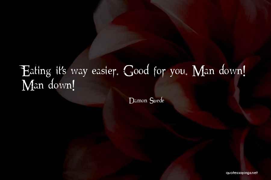 Damon Suede Quotes 1105474 Damon Suede Quotes 1105474