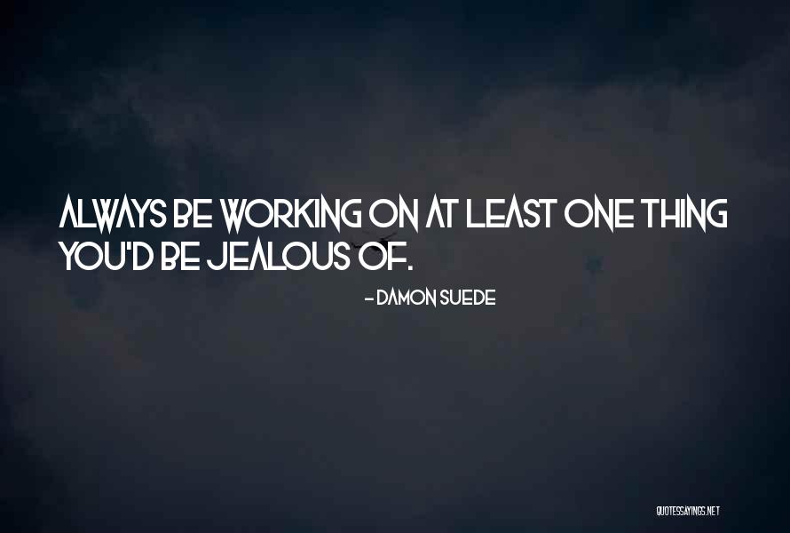 Damon Suede Quotes 1256400 Damon Suede Quotes 1256400