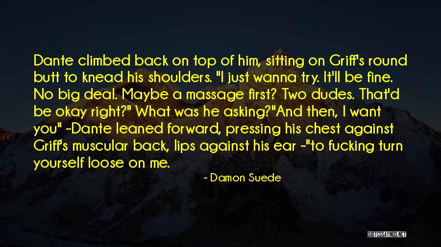 Damon Suede Quotes 1409999 Damon Suede Quotes 1409999