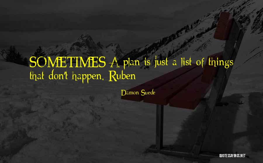 Damon Suede Quotes 248331 Damon Suede Quotes 248331