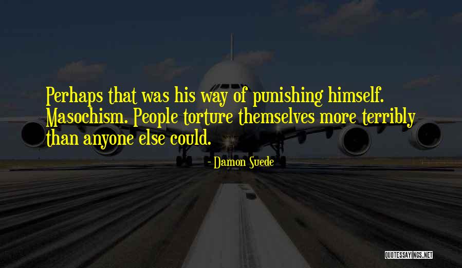 Damon Suede Quotes 647475 Damon Suede Quotes 647475