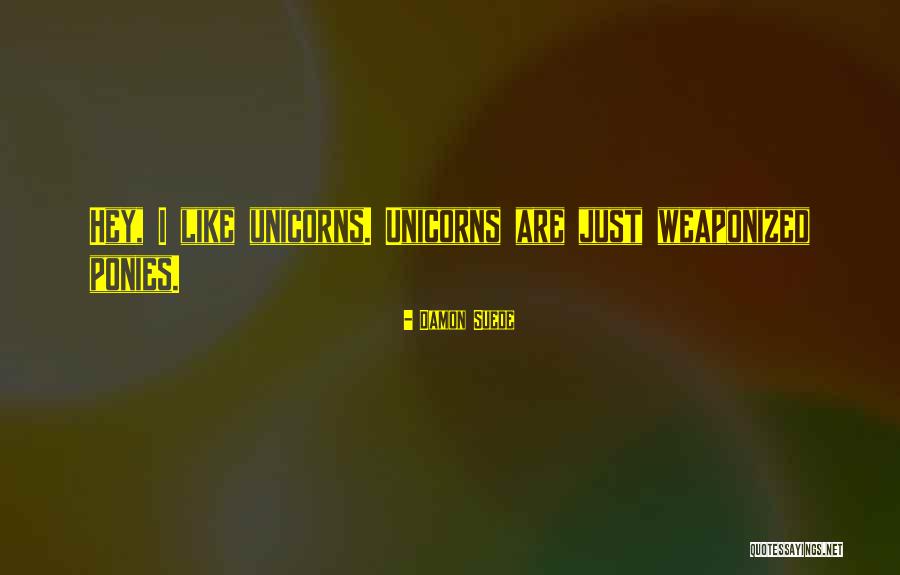 Damon Suede Quotes 652805 Damon Suede Quotes 652805