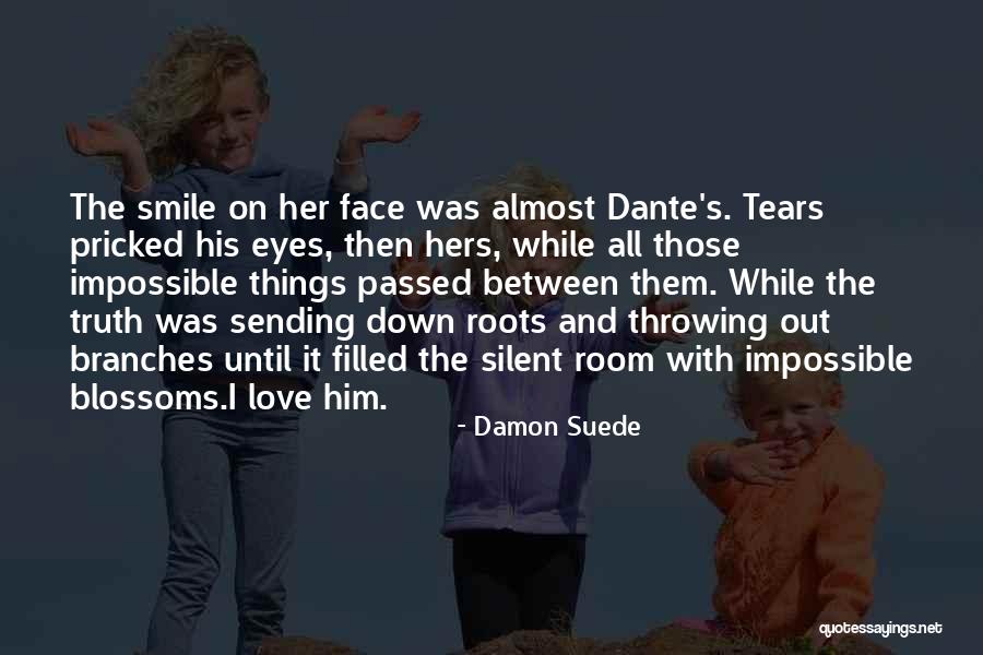 Damon Suede Quotes 758526