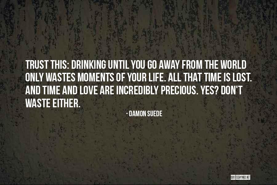 Damon Suede Quotes 918594 Damon Suede Quotes 918594