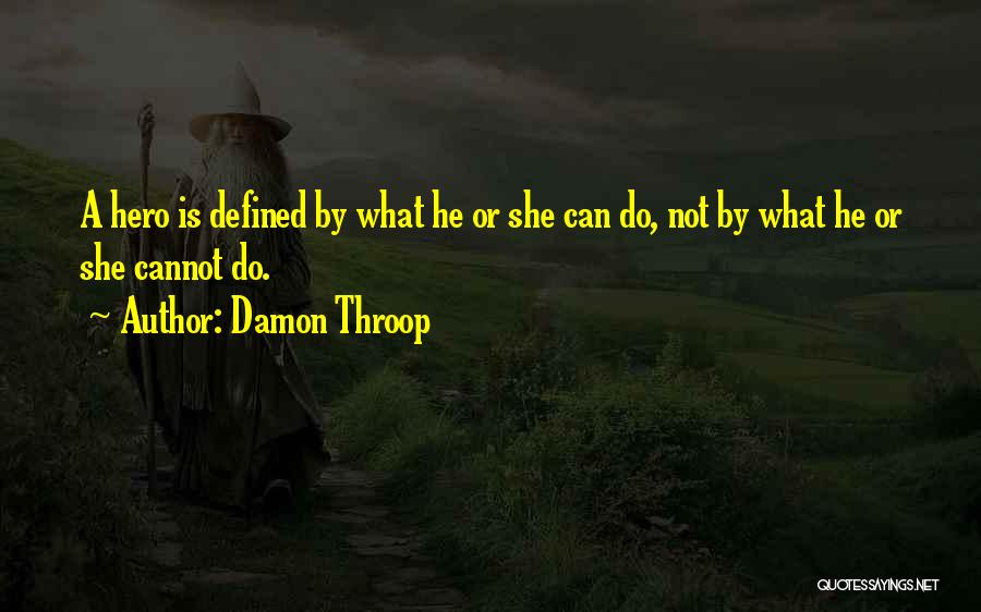 Damon Throop Quotes 2089837