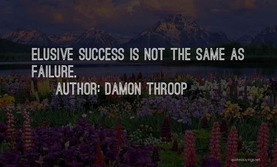 Damon Throop Quotes 642602