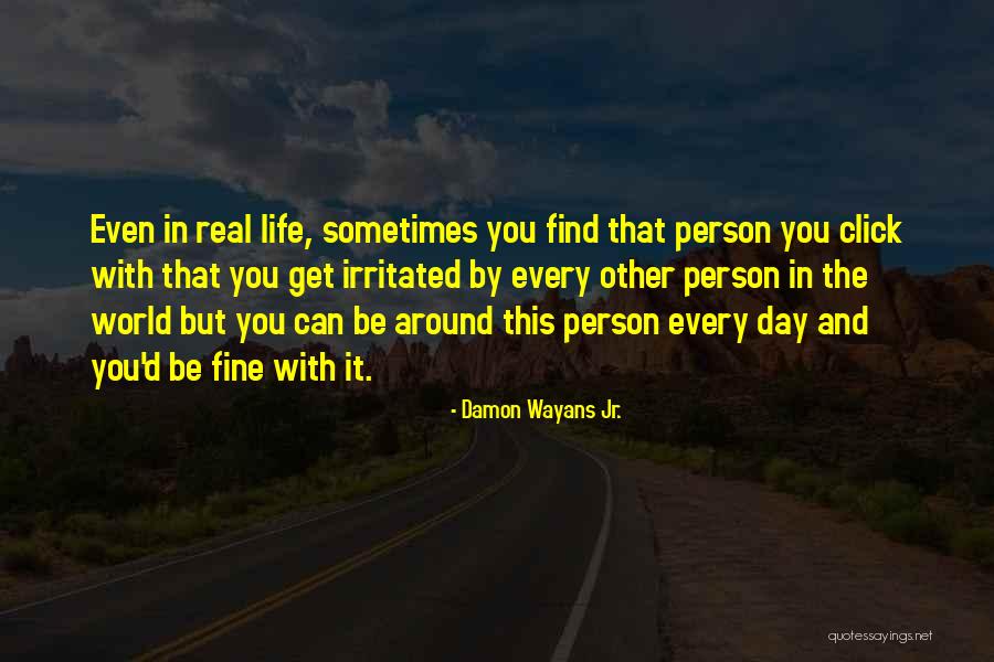 Damon Wayans Jr. Quotes 568275