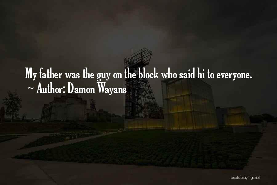 Damon Wayans Quotes 784539