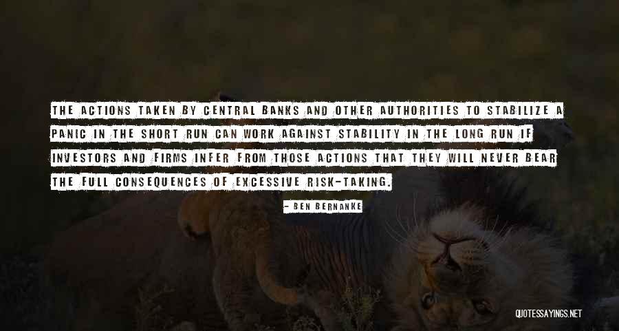 Damons Grill Quotes By Ben Bernanke