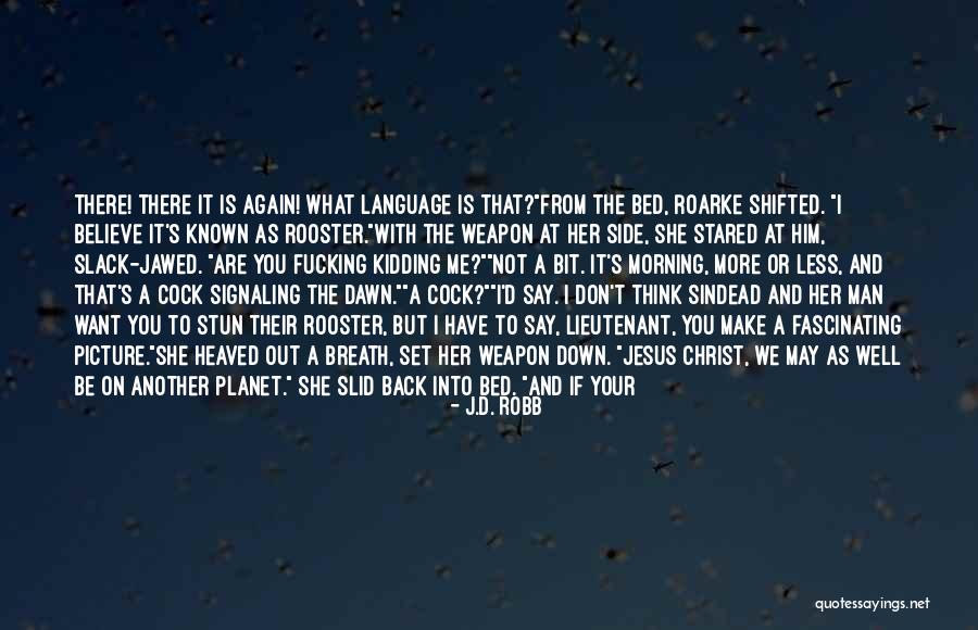 Damortis Quotes By J.D. Robb Damortis Quotes By J.D. Robb