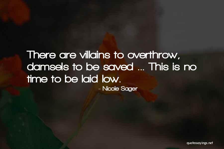 Damsels Quotes By Nicole Sager Damsels Quotes By Nicole Sager