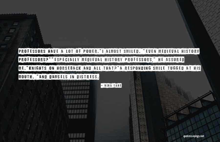 Damsels Quotes By Nina Lane Damsels Quotes By Nina Lane