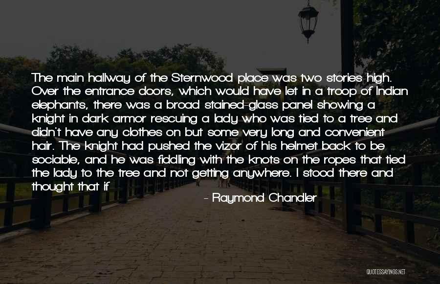 Damsels Quotes By Raymond Chandler Damsels Quotes By Raymond Chandler