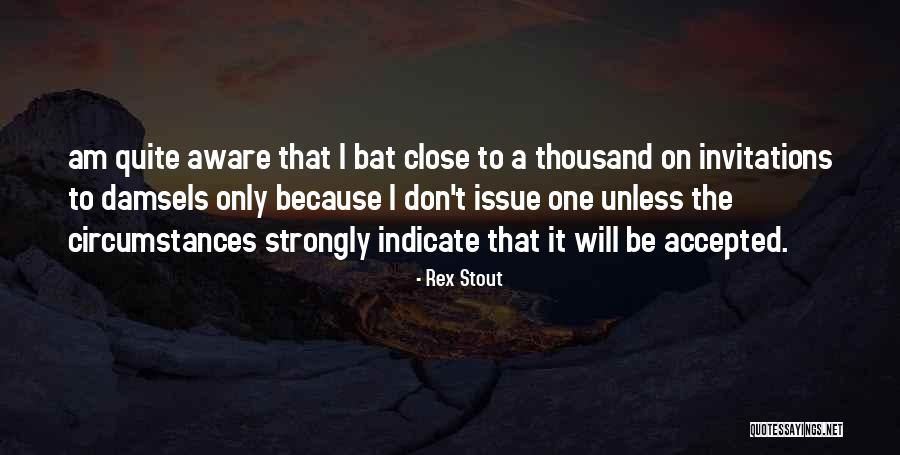 Damsels Quotes By Rex Stout Damsels Quotes By Rex Stout