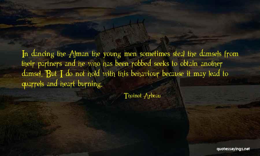 Damsels Quotes By Thoinot Arbeau Damsels Quotes By Thoinot Arbeau