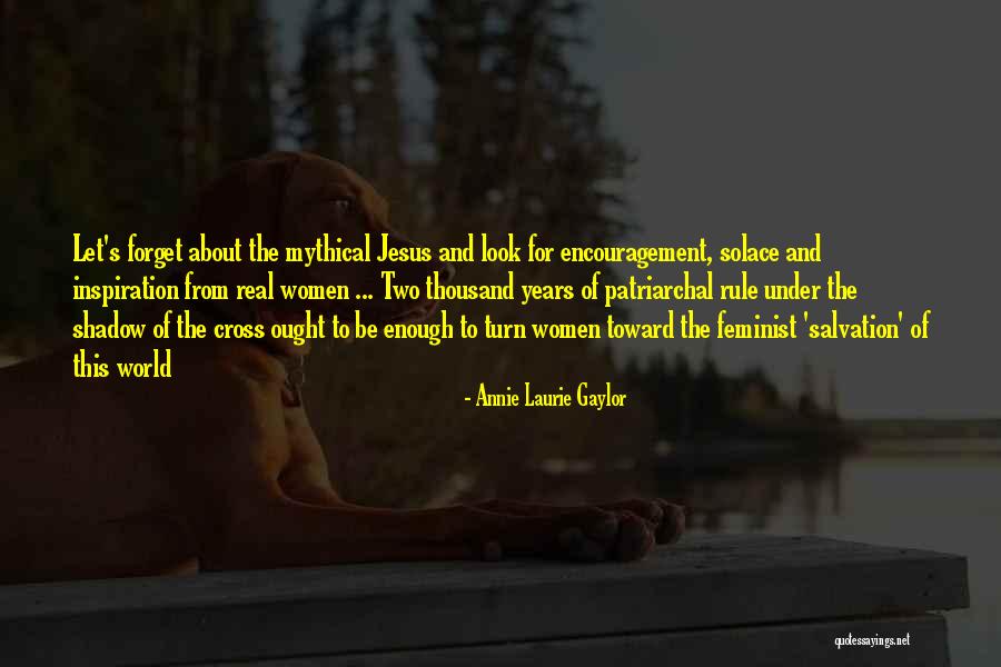 Damtite Quotes By Annie Laurie Gaylor Damtite Quotes By Annie Laurie Gaylor
