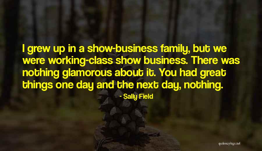 Damtite Quotes By Sally Field Damtite Quotes By Sally Field