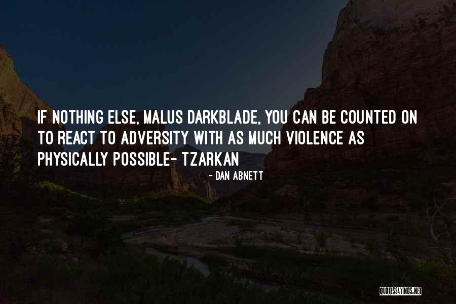 Dan Abnett Quotes 322829 Dan Abnett Quotes 322829