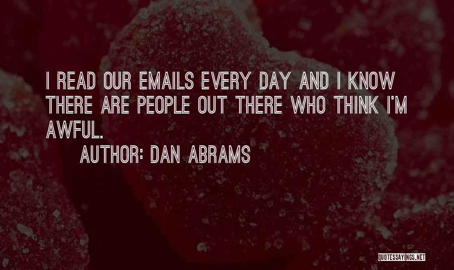 Dan Abrams Quotes 1601610