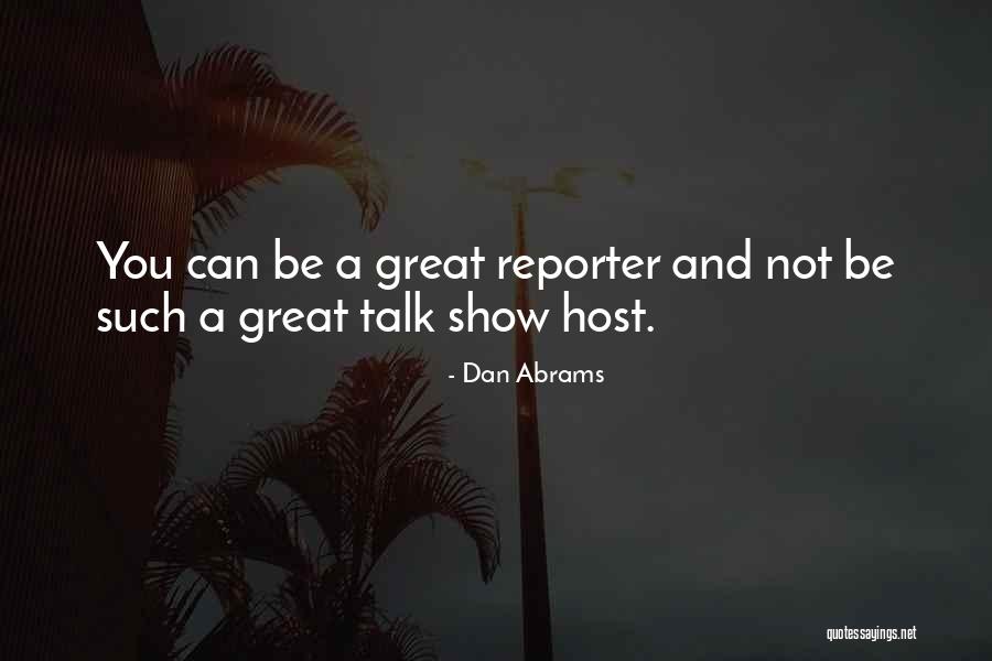 Dan Abrams Quotes 212810 Dan Abrams Quotes 212810