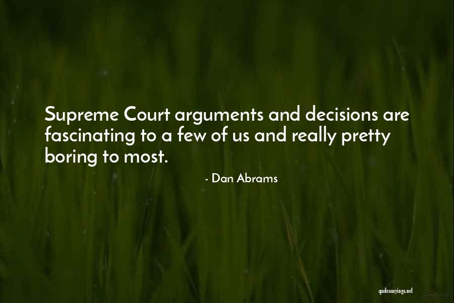 Dan Abrams Quotes 521356 Dan Abrams Quotes 521356