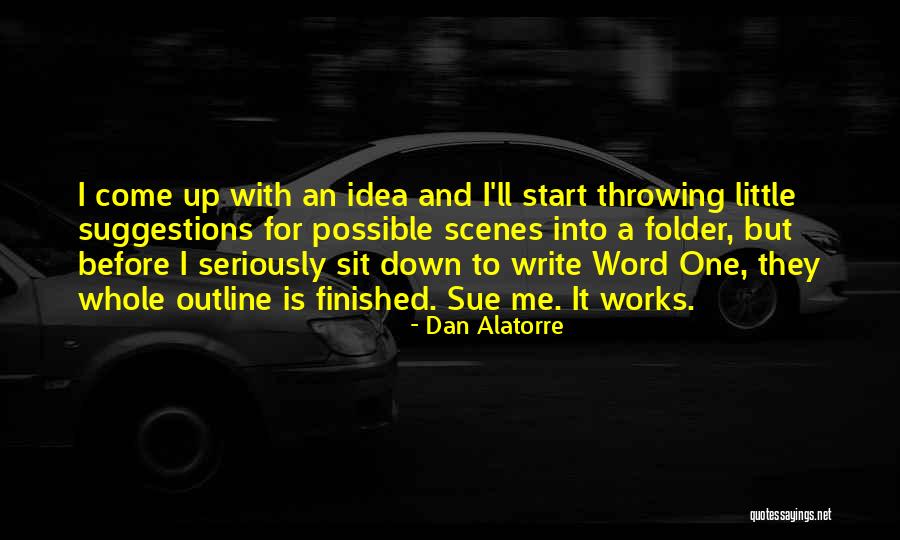 Dan Alatorre Quotes 1630797