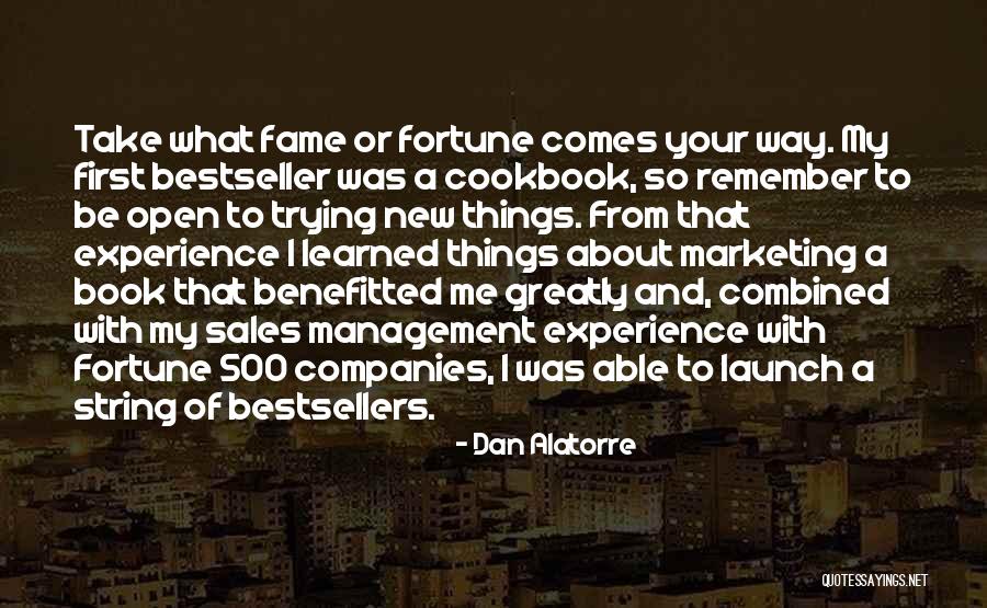 Dan Alatorre Quotes 631746