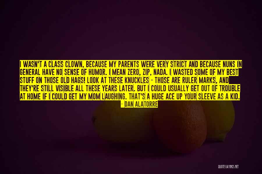 Dan Alatorre Quotes 952495 Dan Alatorre Quotes 952495