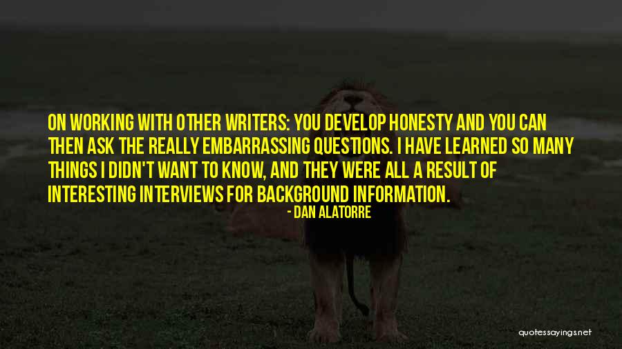 Dan Alatorre Quotes 970719 Dan Alatorre Quotes 970719