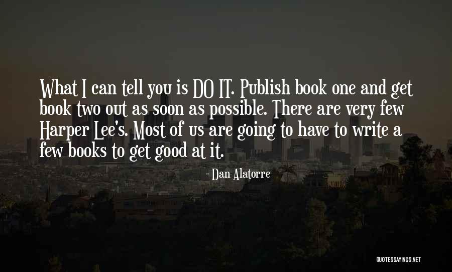 Dan Alatorre Quotes 986198 Dan Alatorre Quotes 986198