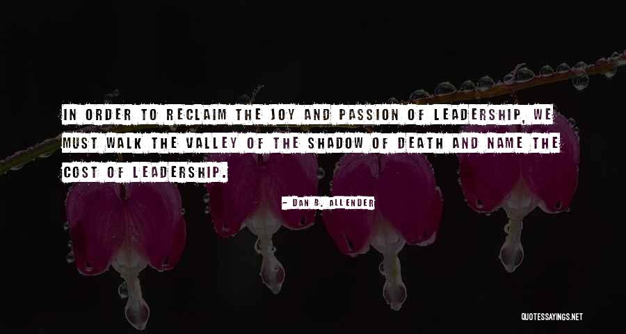 Dan Allender Quotes By Dan B. Allender Dan Allender Quotes By Dan B. Allender
