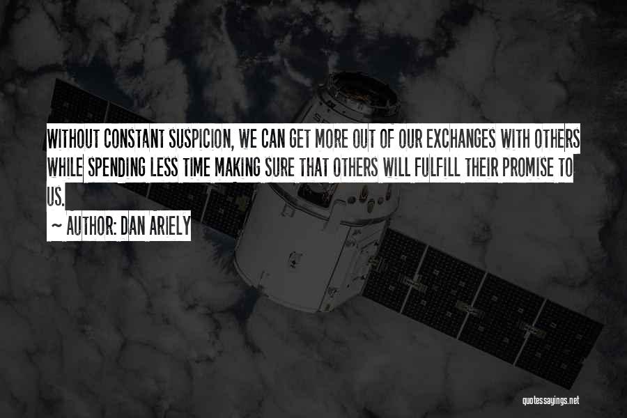 Dan Ariely Quotes 1064098