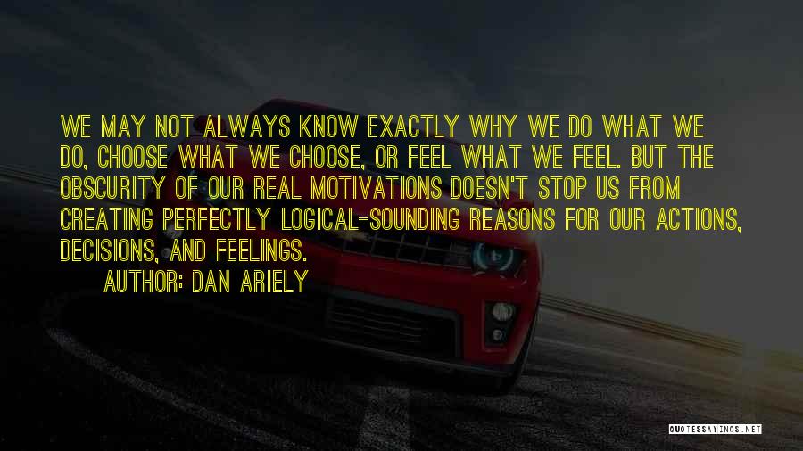 Dan Ariely Quotes 1304339