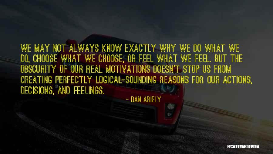 Dan Ariely Quotes 1304339