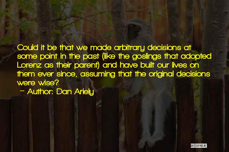 Dan Ariely Quotes 1619039