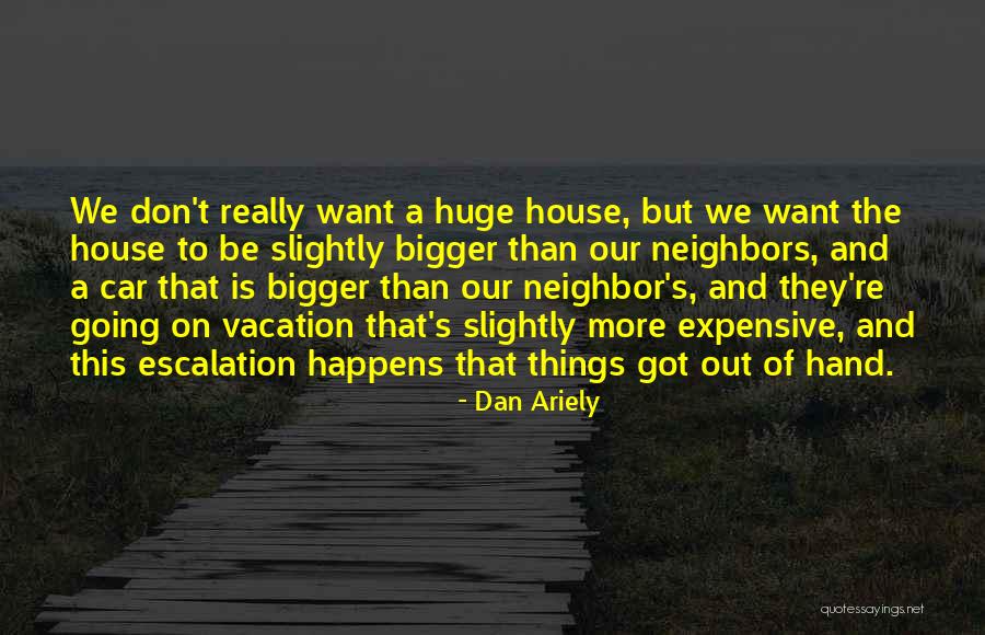 Dan Ariely Quotes 203033