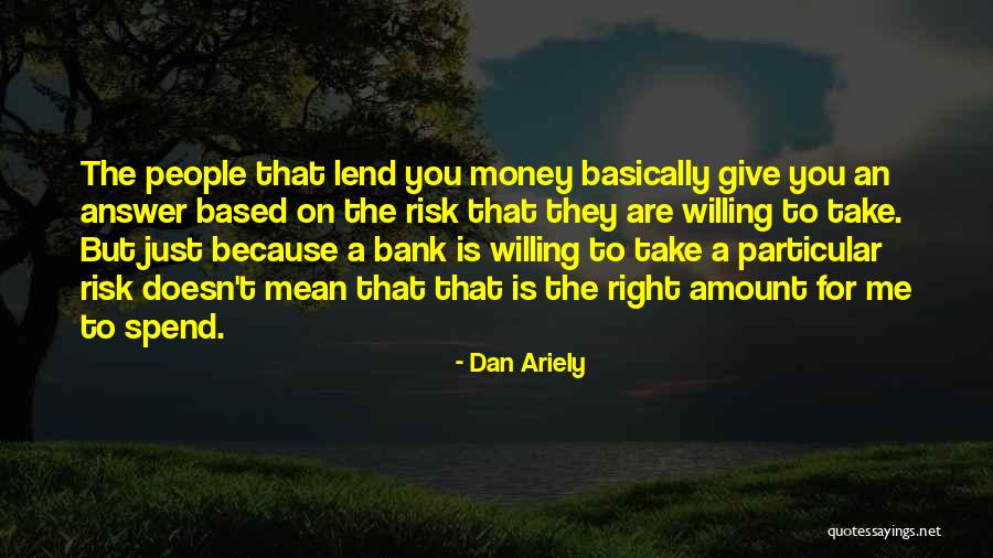 Dan Ariely Quotes 2201339