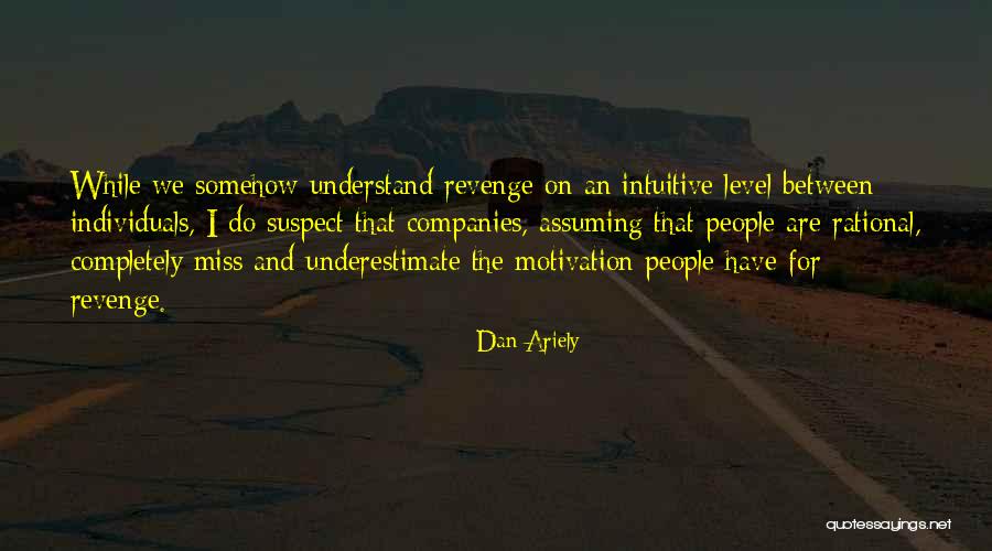 Dan Ariely Quotes 967715